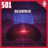 Fliperama de Boteco #501 – Jogos Definitivos do Mega Drive