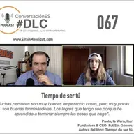 Episodio 067 - ConversaciónES #DLC con Paula "La Wera" Kuri