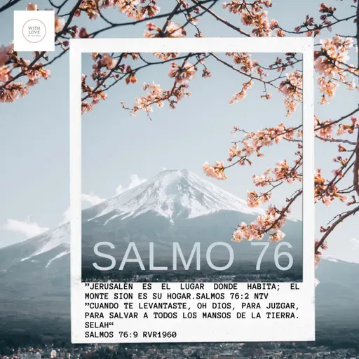 Salmo 76 “Que sea como tu quieras Dios”