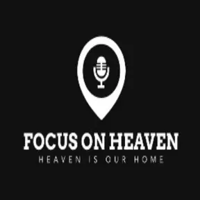 Focus on Heaven Fm