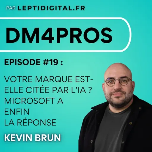 19. GEO : Votre marque est-elle citée par l’IA ? Microsoft a enfin la réponse