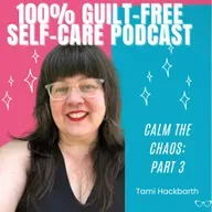 EP 259: Calm The Chaos: Part 3