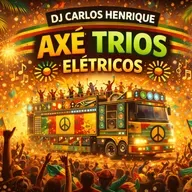 AXE TRIOS ELETRICOS 03 CARNAVAL 2025 DJCH