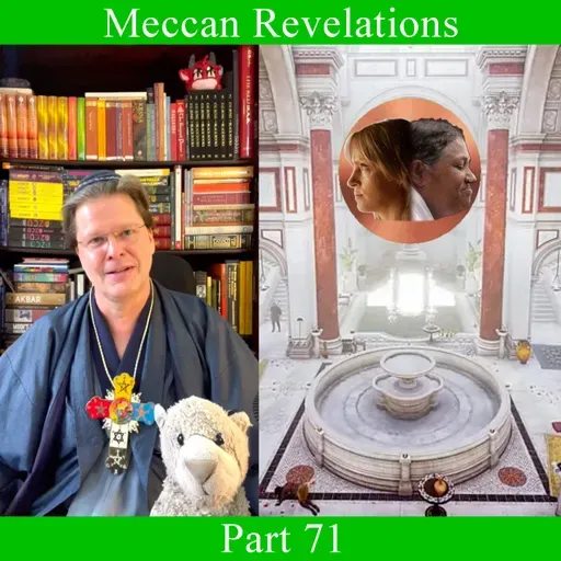 Meccan Revelations - Part 71