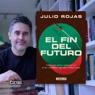 Julio Rojas, autor de "⁠El Fin del Futuro"