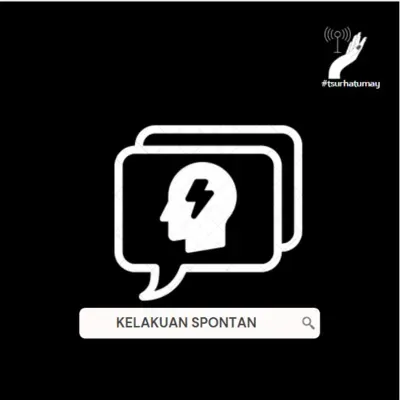 #30haribersuara-05-Kelakuan Spontan
