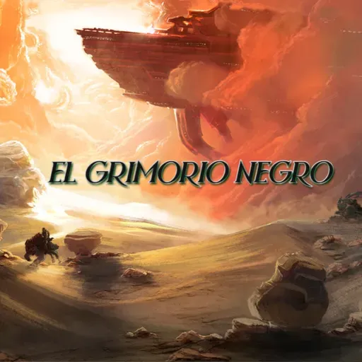 EL GRIMORIO NEGRO   Episodio 7: El Precio de la Vida