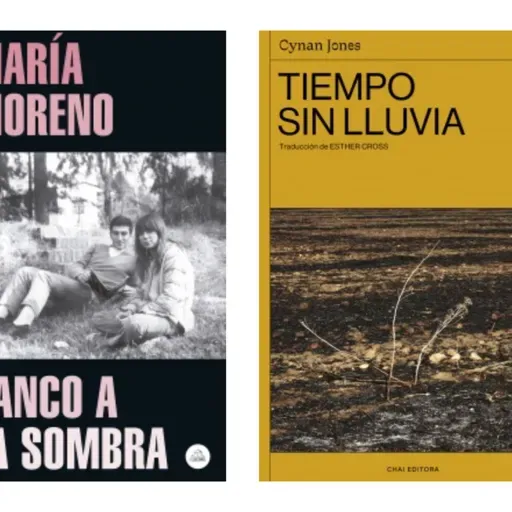 Volumen. Episodio 58 "Banco a la sombra” de María Moreno y “Tiempo sin lluvia” de Cynan Jones