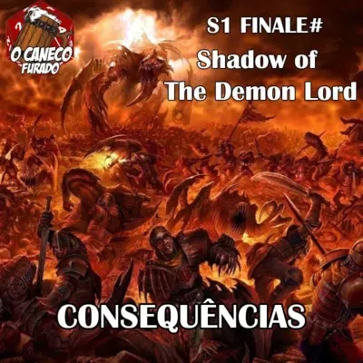 12 - Shadow of the Demon Lord: Consequencias
