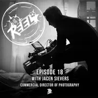"Lighting as Composition" with Jacen Sievers|Ep. 18 On The Reel Podcast