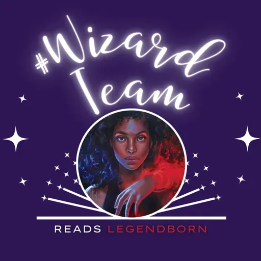 Legendborn Ch 45-47 - Wild Thoughts