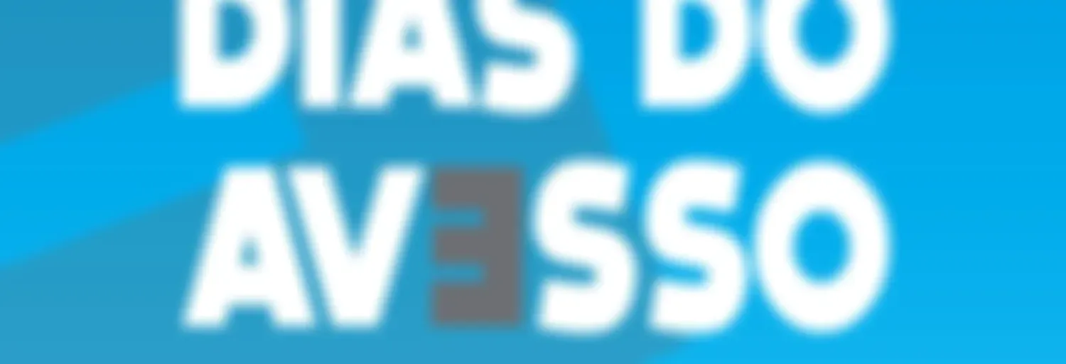 Dias do Avesso
