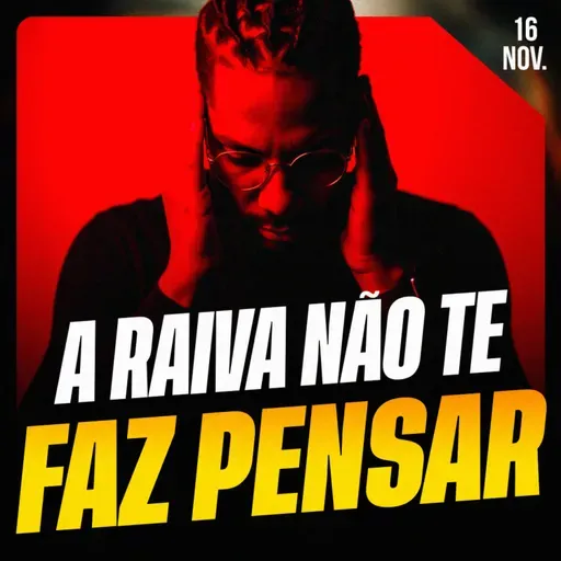 A RAIVA NÃO TE FAZ PENSAR | Ponto de Vista 16/nov