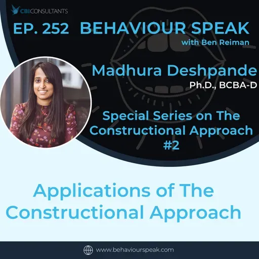 Episode 252: Applications Of The Constructional Approach with Dr. Madhura Deshpande
