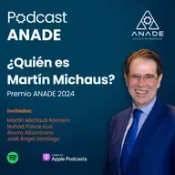 ¿Quién es Martín Michaus? - Premio ANADE 2024