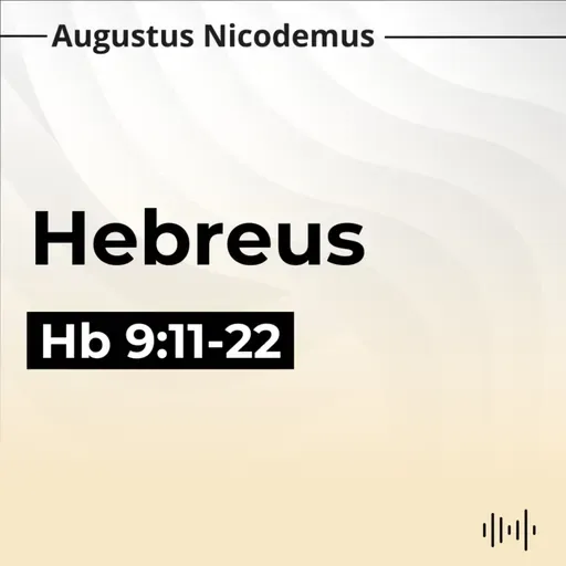 6. O Sangue de Jesus Cristo - (Hb 9:11-22)