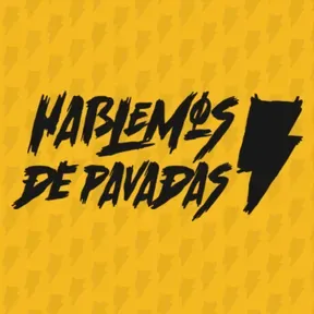 HABLEMOS DE PAVADAS