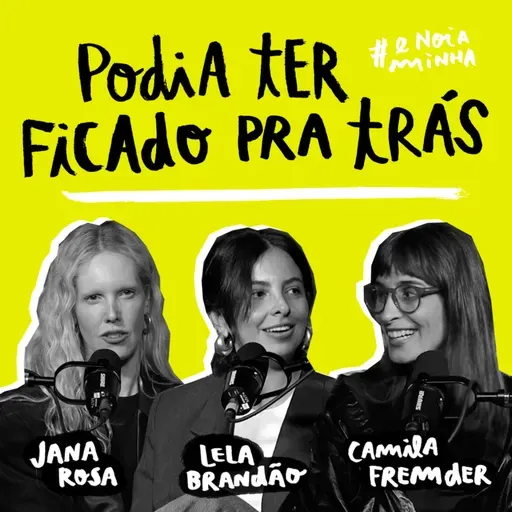 Podia ter ficado pra trás