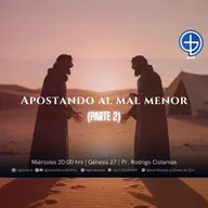 Apostando al mal menor (parte 2)| Génesis 27 | Audio Miércoles 04 Marzo 2026
