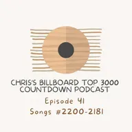 Episode #41 - Songs #2200-#2181