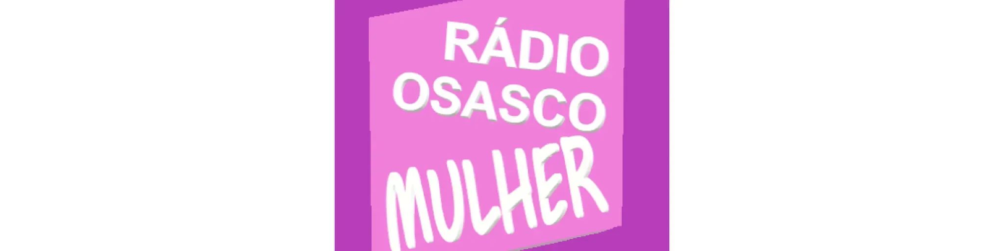 RÁDIO OSASCO MULHER