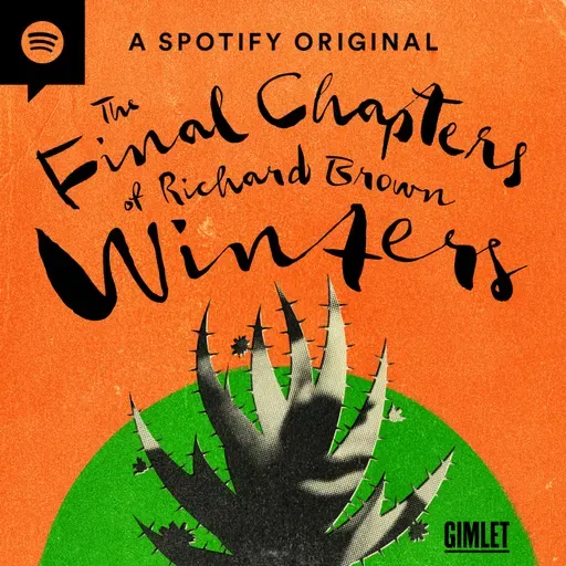 Introducing The Final Chapters of Richard Brown Winters