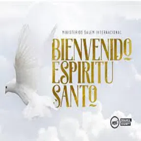 Bienvenido Espíritu Santo