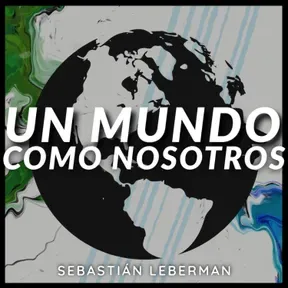 Un Mundo Como Nosotros