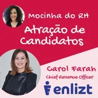 Atração de Candidatos - Carol Farah