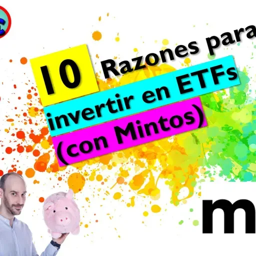 Razones para Invertir en ETF (con Mintos)