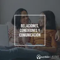 Relaciones, conexiones y comunicación