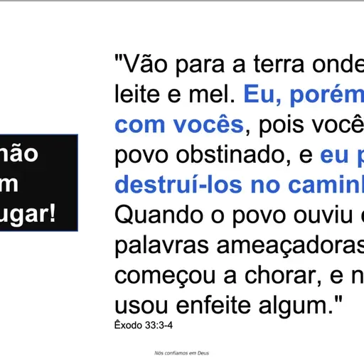 Deus não está em todo lugar!