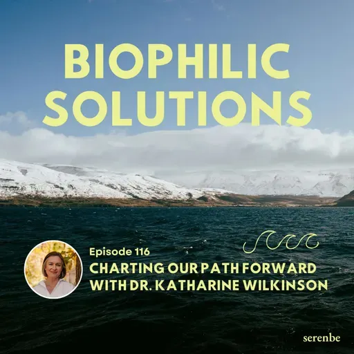 Charting Our Path Forward with Dr. Katharine Wilkinson