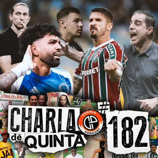 PREDESTINADO! GABIGOL MARCA E CRUZEIRO VENCE O FLAMENGO! VASCO E BOTAFOGO PERDEM! FLU VENCE MAIS UMA! - CHARLA DE QUINTA #182