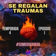 Se regalan traumas | con Mel Estrada | T4 Ep 1