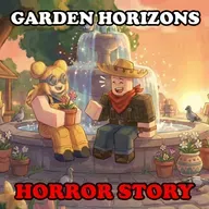 Garden Horizons Roblox Horror Story: The Friends