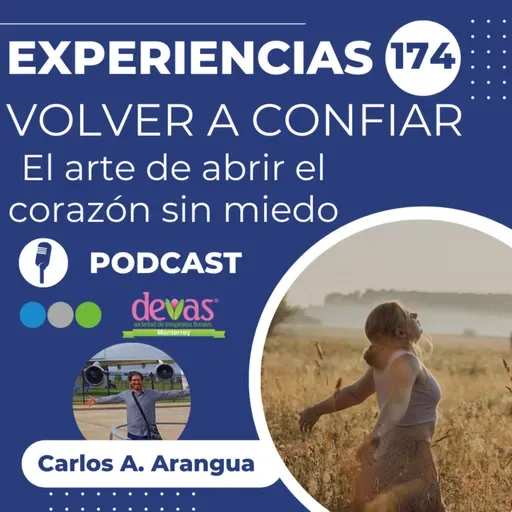 Volver a Confiar, El arte de abrir el corazón sin miedo Experiencias 174