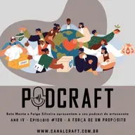 PodCraft: #128 - A Força de um Propósito