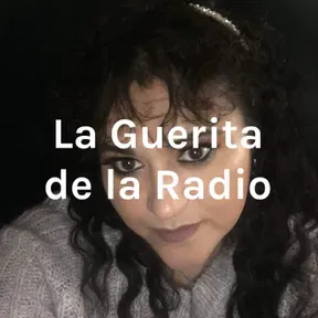 Cotorreando con La Guerita