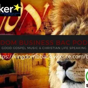 kingdom business bac podcast