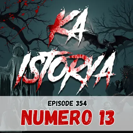 Episode 354 : Numero 13