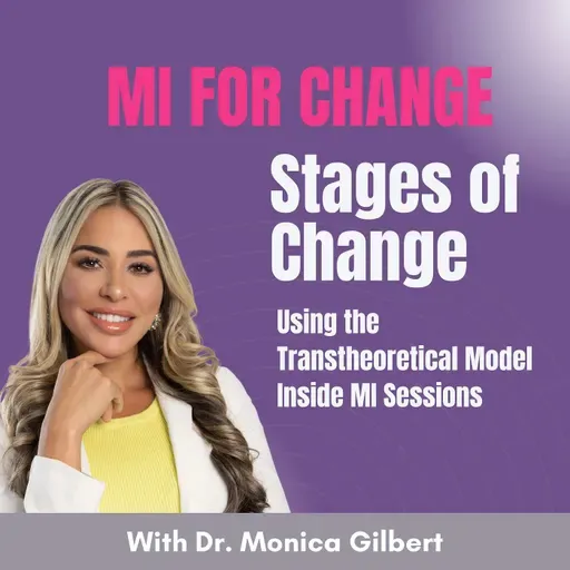 Stages of Change: Using the Transtheoretical Model Inside MI Sessions