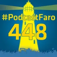 PodcastFaro - SE ACABO LA TRANQUILIDAD (Programa 448)