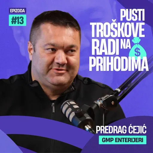 🎙 BIZNIS BIT - Epizoda #13📌 Gost: Predrag Ćejić | GMP Enterijeri Od garaže do liderske pozicije!