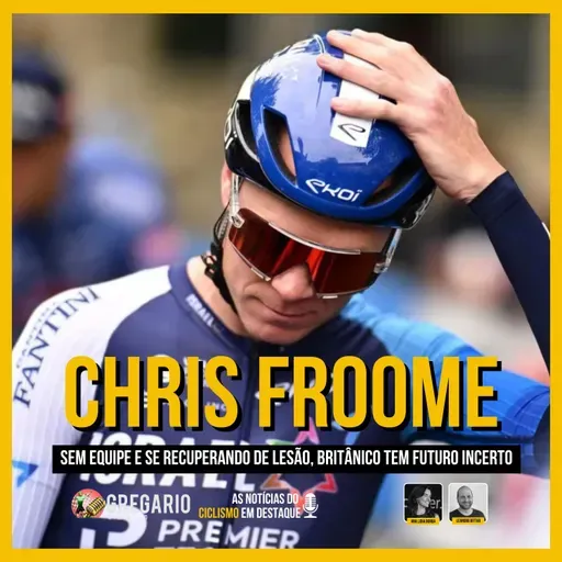 RADIO - Chris Froome ainda tem lugar no pelotão?