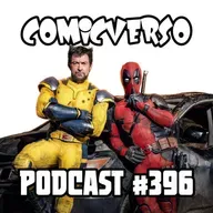 Comicverso 396: The Acolyte, Sweet Tooth y Deadpool & Wolverine