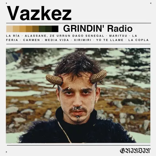 GRINDIN' #87: VAZKEZ & ÉREBO