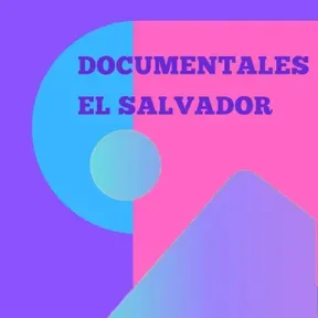 DOCUMENTALES EL SALVADOR