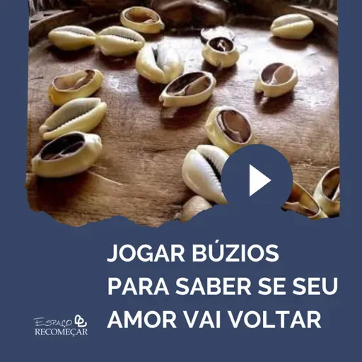 Jogo de búzios para saber se o amor vai voltar realmente funciona?