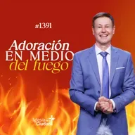 416: Adoración en medio del fuego - 15/02/2026 - #1391